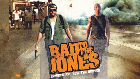 Bad To The Jones (2011)