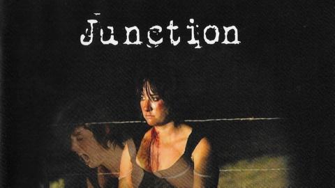 Junction (2008)