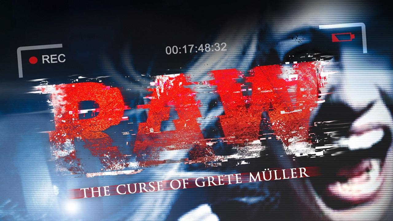 Raw: The Curse of Grete Muller (2013)