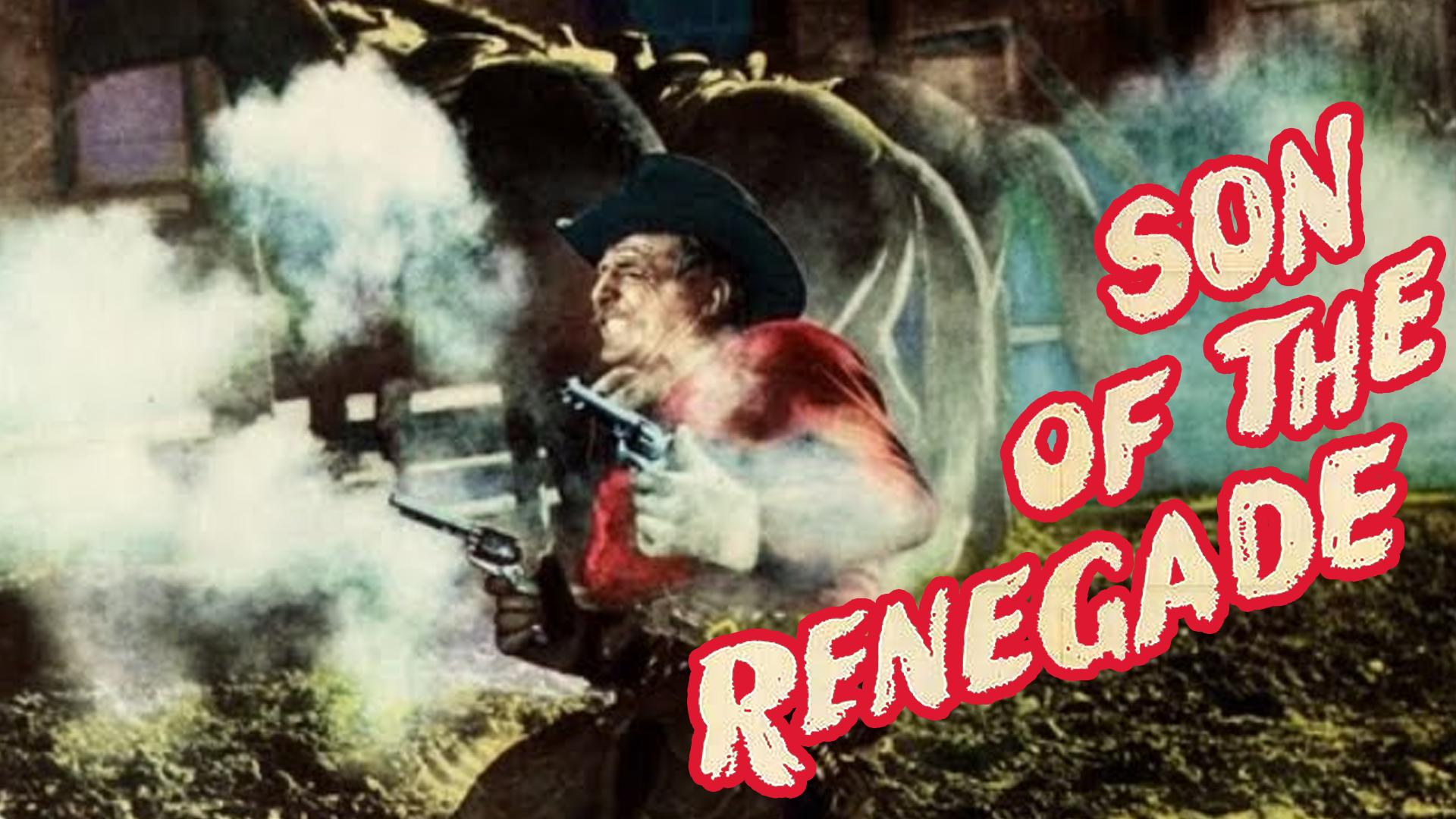 Son of the Renegade (1953)