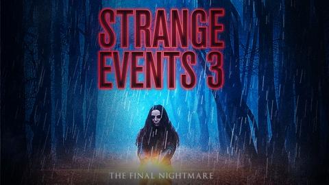 Strange Events 3 (2019)