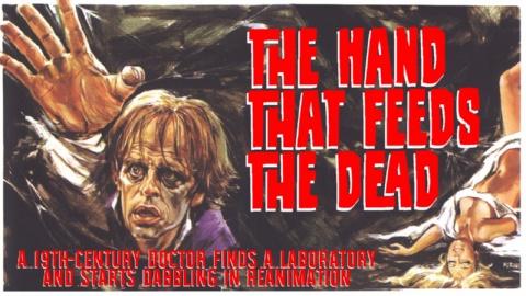 The Hand That Feeds the Dead (1974)