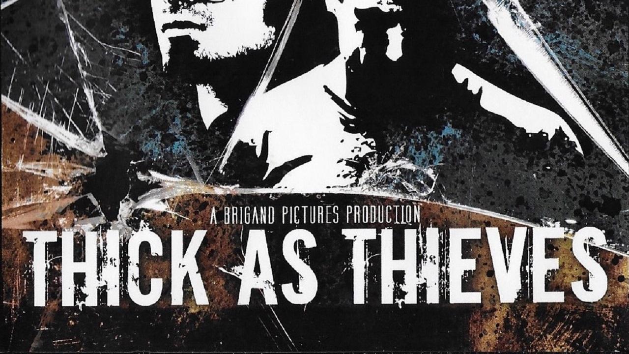 Thick as Thieves (2009)