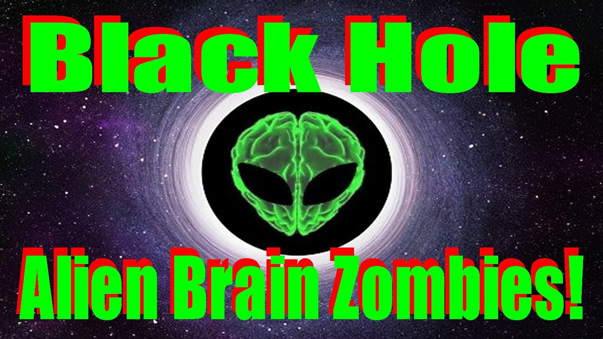 Black Hole Alien Brain Zombies (2021)