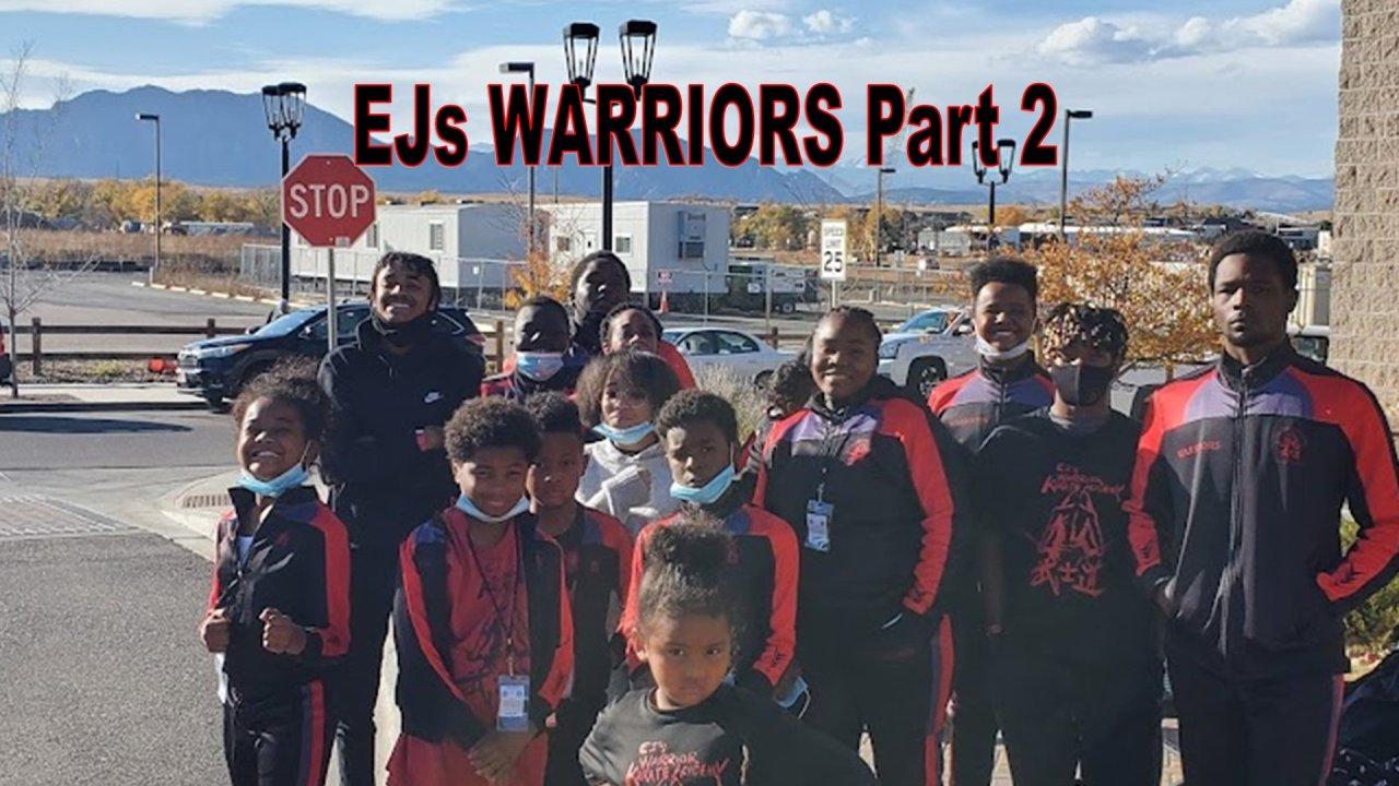 EJs Warriors: Part 2 (2023)