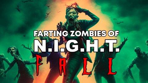 Farting Zombies of N.I.G.H.T. Fall