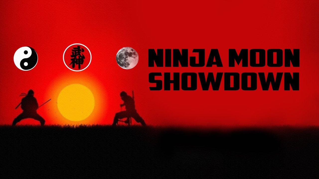 Ninja Moon Showdown (2022)