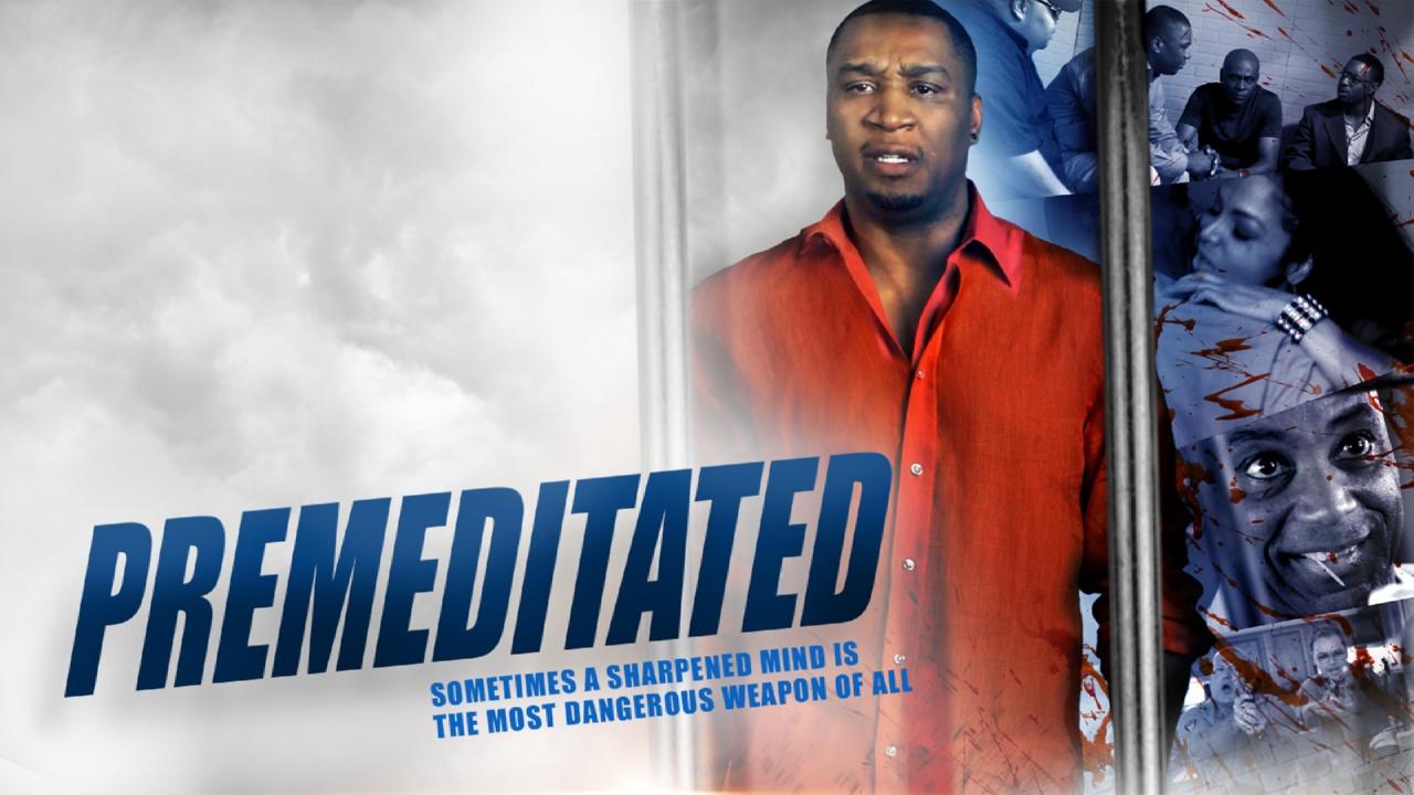 Premeditated (2014)