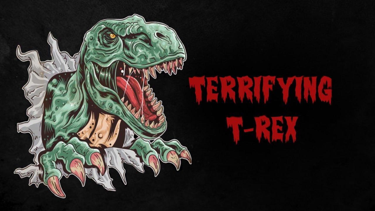 Terrifying T-Rex (2021)